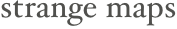strange maps 